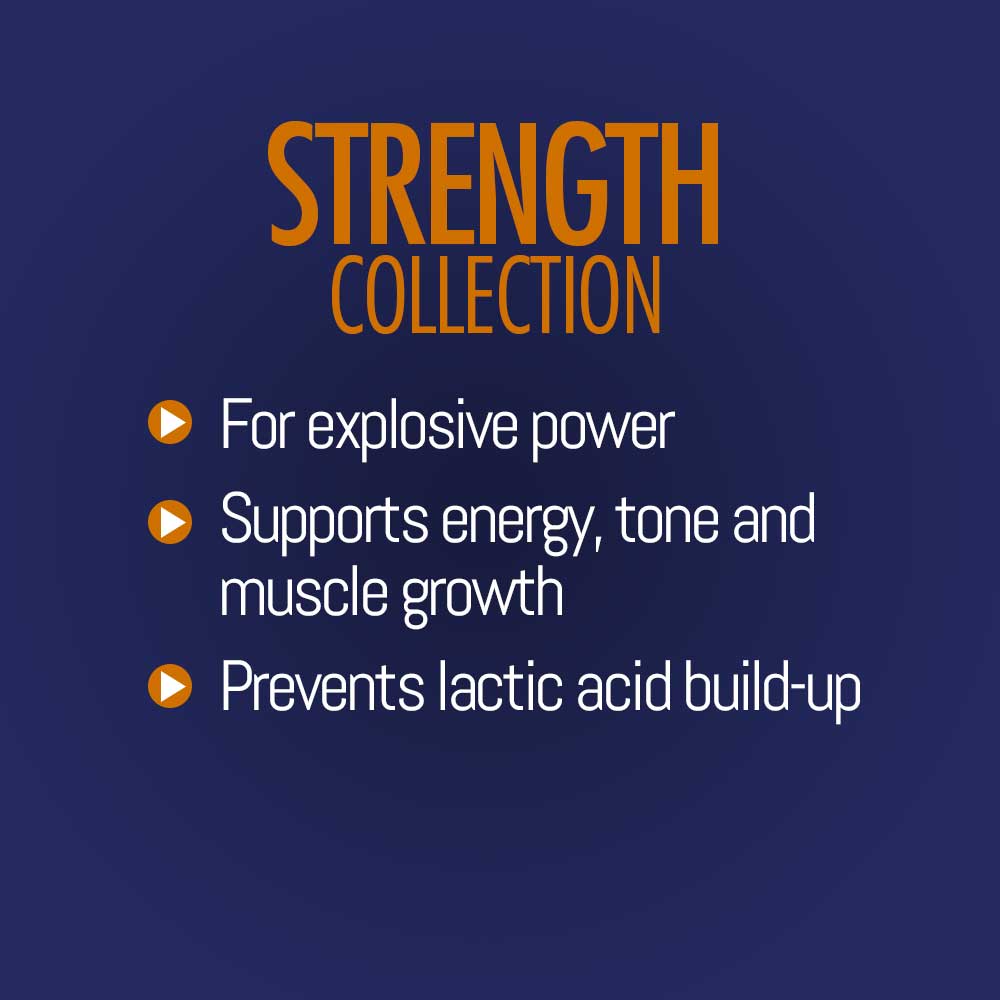 Strength Collection - benefits of this collection, power, muscle, prevents lactic acid